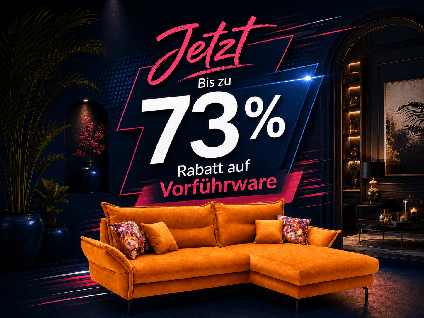 Bis zu 73 % Rabatt auf Vorführware.